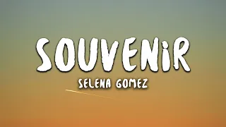 Selena Gomez - Souvenir (Lyrics)