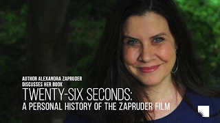 Alexandra Zapruder Discusses Her Book, "Twenty-Six Seconds" | Ann Arbor District Library