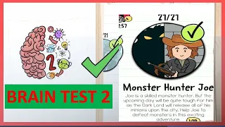 Monster Hunter Joe All Levels 1-21 Solution Walkthrough | Brain Test 2 : Tricky Stories |