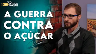 A GUERRA CONTRA O AÇÚCAR | #podcast  | @PadreManzottiOficial | @julioluchmann