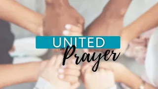 February 11 2024  United in Prayer (That all may Prophesy).