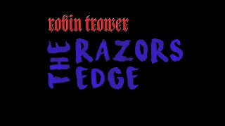 Robin Trower - The Razor's Edge (Official Lyric Video)