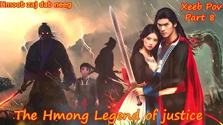 Xeeb Pov The Swordsman legend Episode 8 - Hmong Action Warrior Story