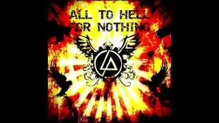 Linkin Park and Hollywood Undead - All To Hell For Nothing (2015)