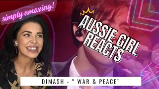 DIMASH  -  "War & Peace"  - REACTION!