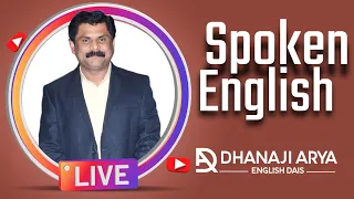 PART#5|HOW TO USE TIME & STATE OF ACTION IN SPEAKING|HOW TO SPEAK ENGLISH FLUENTLY| BY DHANAJI ARYA|
