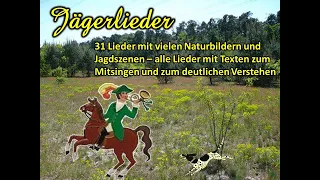 Jägerlieder - zum Mitsingen mit Texten