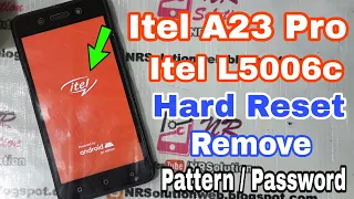 Itel A23 Pro L5006C Hard Reset Remove Pattern/Password