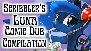 Scribbler's Princess Luna Comic Dub Compilation [MLP Comic Dubs]
