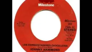 Johnny Hammond   Los Conquestadores Chocolates