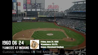 1960 06 24 Yankees at Indians