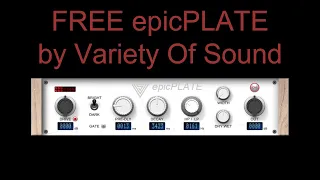 FREE epicPLATE by Variety Of Sound