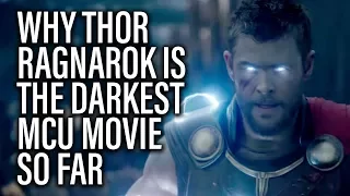 WHY THOR RAGNAROK IS THE DARKEST MCU SO FAR (Spoilers)