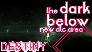 Destiny - the Dark Below DLC New Area