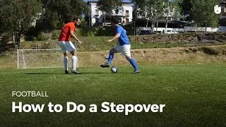 Soccer Skills: The Step Over | Football