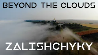 Beyond The Clouds - Zalishchyky | True Sight Project