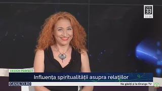 180 | Influența spiritualității asupra relațiilor, cu Ramona Popescu | Design Perfect