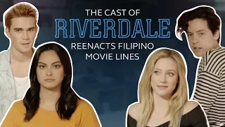 Riverdale Cast Reenacts Filipino Movie Lines (Cole Sprouse, KJ Apa, Lili Reinhart, Camilia Mendes)