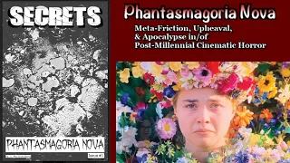 Phantasmagoria Nova: Meta-Friction, Upheaval, and Apocalypse in/of Post-Millennial Cinematic Horror