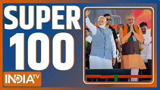 Super 100: Belgavi PM Modi Rally | Amit Shah Mainpuri | Yogi In Bareily | Akhilesh In Sambhal | 2024