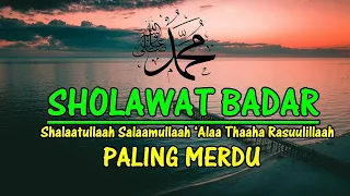 BIKIN NANGIS.. Sholawat Badar Paling Merdu Terbaru l Sholawat Nabi