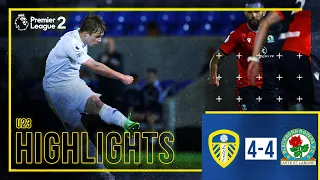 Highlights: Leeds United U23 4-4 Blackburn Rovers U23 | Gelhardt scores double | Premier League 2