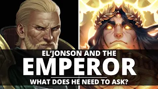 LION EL'JONSON AND THE EMPEROR! WHAT QUESTION DOES HE NEED TO ASK?