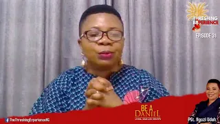 THE THRESHING EXPERIENCE (EPISODE 31) BE A DANIEL:LIVING YOUR GOD IDENTITY)