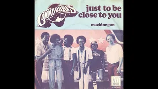 ISRAELITES:The Commodores - Just To Be Close To You 1976 {Extended Version}