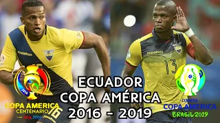 Selección de Ecuador 🇪🇨 Copa América 🏆 2016 / 2019 ⚽ | Review