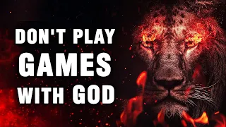 Don't Play Games With God - God Will Not Be Mocked | You Will Reap What You Sow