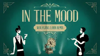 In The Mood (Wolfgang Lohr Swing Hop Flip)