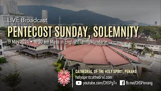 Pentecost Sunday, Solemnity | 19 May 2024 | Mass @ 10.30am