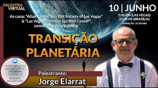 Jorge Elarrat   Transição Planetária