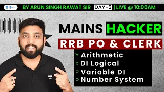 Quant Mains Day - 5 | IBPS RRB PO/CLERK | Logical DI & Arithmetic Mains Level | Arun Singh Rawat