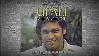 Untold Story of Upali Wijewardene | Sri Lankan fiction | Short film | උපාලි විජේවර්ධන