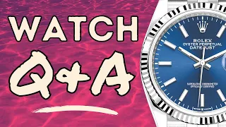 WATCH Q & A - ROLEX/OMEGA/NIVADA GRENCHEN/TISSOT/ORIENT/SEIKO