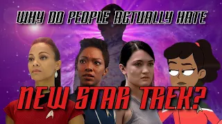 Why Do People Actually Hate New Star Trek?