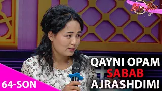 Yor-Yor 64-son QAYNI OPAM SABAB AJRASHDIM!