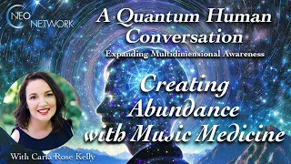 Creating Abundance with Music Medicine with Carla Rose Kelly