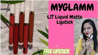 MYGLAMM LIT Liquid Matte Lipstick Swatches || Free Lipstick