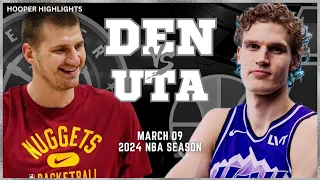 Denver Nuggets vs Utah Jazz Full Game Highlights | Mar 9 | 2024 NBA Season
