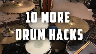 10 More Drum Hacks