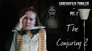THE CONJURING 2|Jeg ser skrekkfilm trailer - Del 2