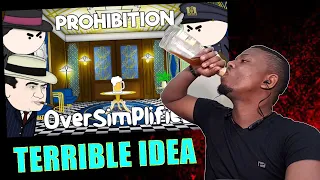 An Alcoholic Reacts to Prohibition - OverSimplified