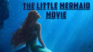 The Little Mermaid 2023 | Disney Movies