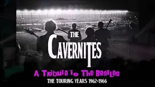 The Cavernites tribute to The Beatles- The touring years 1962 1966