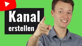 YouTube-Kanal erstellen. Aber richtig!