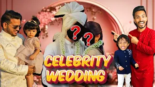 WE ATTENDED A CELEBRITY WEDDING!!!!