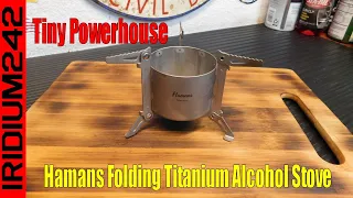 Small, Unique And Powerful - Hamans Titanium Folding Alcohol Stove